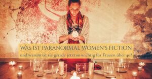 Was ist Paranormal Women's Fiction